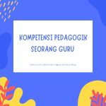 Kompetensi Pedagogik Seorang Guru