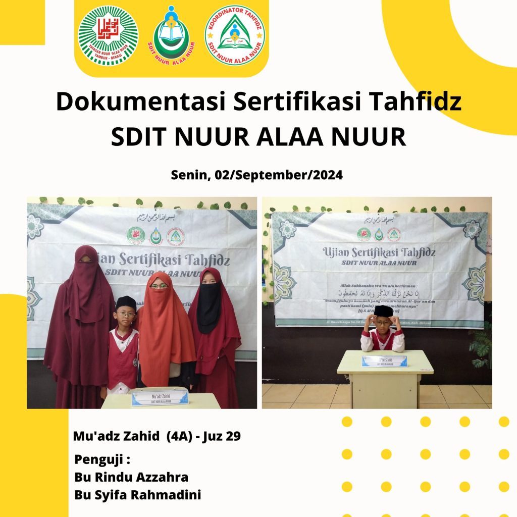 LAPORAN KEGIATAN SERTIFIKASI TAHFIDZ SDIT Nuur Alaa Nuur