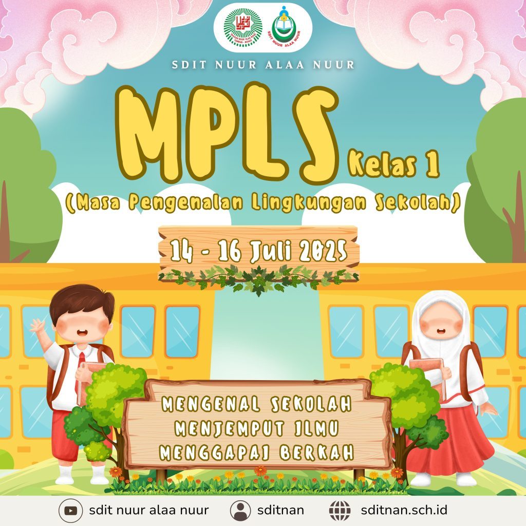 MPLS Kelas 1 SDIT Nuur Alaa Nuur TP. 2025/2026